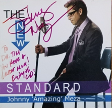 The New Standard, Johnny &#39;Amazing&#39; Meza Autographed Cd - £15.90 GBP