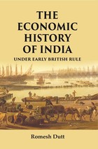 The Economic History of India: Under Early British Rule [Hardcover] - £34.44 GBP