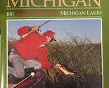 Fish Michigan: One Hundred Northern Lower Michigan Lakes Huggler, Tom an... - $50.09