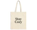 Stay Cozy Tote | Winter Typography Slogan, Minimal Text Canvas - $20.99+