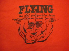 Vintage Flying &quot;the most fun you can have with your pants on&quot; Red T Shirt M / L - £20.23 GBP