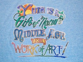 Vintage Birthday Wisdom Late 70&#39;s Iron On Youth Age Work of Art T Shirt L - £12.10 GBP