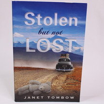 SIGNED Stolen But Not Lost By Janet Tombow 2012 Trade Paperback Book Goo... - $16.39