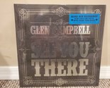 See You There by Glen Campbell (Record, 2013) w/Download Card New Sealed - $25.64