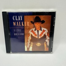 Clay Walker If I could Make a living Giant Records - £7.32 GBP