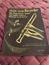 The Trapp Family Singers, Enjoy Your Recorder, Vintage Recorder Songbook... - £11.00 GBP