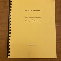 The Stonemason: Donald Macleod&#39;s Chronicle of Scotland&#39;s Highland Cleara... - $27.00