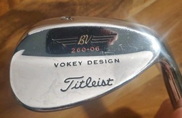 Titleist BV Vokey Design 260-06 60° Degree Wedge RH Golf Club Right - $38.60