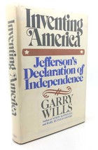 Garry Wills INVENTING AMERICA Jefferson&#39;s Declaration of Independence 1st Editio - $131.50