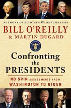 Confronting the Presidents : No Spin Assessments from Washington to Bide... - $17.81