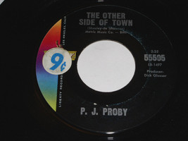 P. J. Proby The Other Side Of Town 45 Rpm Record Vintage Liberty Label - £94.35 GBP