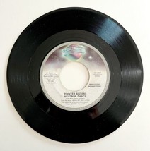 Pointer Sisters Neutron Dance Single 1982 Vinyl Record 45 7&quot; Vintage VRE45 - £11.84 GBP