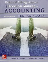 GEN COMBO ETHICAL OBLIGATIONS &amp; DECISION MAKING IN ACCOUNTING; CONNECT A... - $49.50