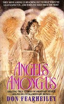 Angels Among Us Fearheiley, Don - £1.55 GBP