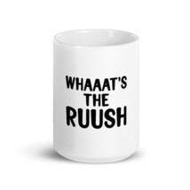 Whaaat&#39;s The Ruush Fun Sloth 15 oz mug - $19.99