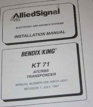 Bendix King KT71 ATCRBS Transponder Installation Manual KT-71 XPDR - $148.50