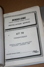 Bendix King KT79 Transponder Installation Manual KT-79 XPDR - £116.10 GBP