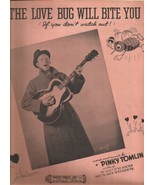 THE LOVE BUG WILL BITE YOU BY PINKY TOMLIN 1937 VINTAGE SHEET MUSIC-JOY ... - £7.42 GBP