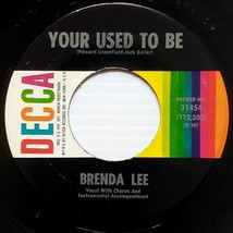 Brenda Lee - Your Used To Be / She&#39;ll Never Know [7&quot; 45 rpm Single] - £2.71 GBP