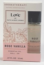 (1) Bath &amp; Body Work LOVE Aromatherapy Rose Vanilla Roll-On Oil .27 fl. oz. - £9.55 GBP