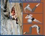 Core Climbing Pilates For Climbers Michelle Hurni - $12.92