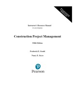 Solution Manual For Construction Project Management, 5th Edition by Fred... - $17.99