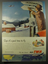 1954 TWA Airlines Ad - Sign of a good time to fly - £14.89 GBP