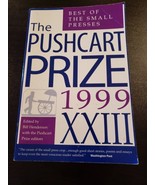 The Pushcart Prize XXIII 1999 Best of the Small Presses - 1999, Paperback - £2.24 GBP