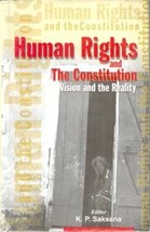 Human Rights and the Constitution Vision and the Reality [Hardcover] - £22.48 GBP