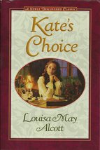 Kate&#39;s Choice - Louisa May Alcott - Large Print Hardcover - Like New - £2.15 GBP