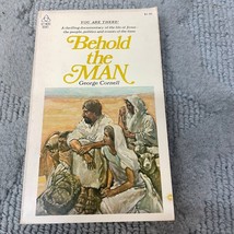 Behold The Man Religion Paperback Book by George Cornell Key Word Books 1974 - £4.98 GBP