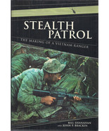 Stealth Patrol, The Making of a Vietnam Ranger by B. Shanahan and J. Bra... - £11.73 GBP