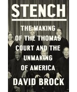 Stench: The Making of the Thomas Court and the Unmaking of America by Da... - $20.25 CAD