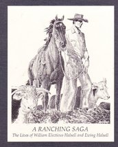 A Ranching Saga: The Lives of William Electious Halsell and Ewing Halsell (2 Vol - £302.81 GBP