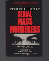 Disguise of Sanity : Serial Mass Murderers / Michael Cartel / Killers Ha... - £24.72 GBP