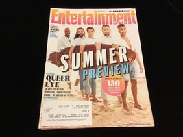 Entertainment Weekly Magazine June 1/8, 2018 Summer Preview Queer Eye - $10.00