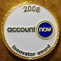 2008 AccountNow Innovator Award Token - $8.90
