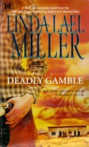 Deadly Gamble (Mojo Sheepshanks #1) by Linda Lael Miller / 2007 Romance - £0.90 GBP