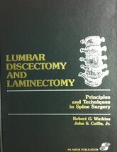 Lumbar Discectomy and Laminectomy (Principles and Techniques in Spine Su... - $24.54