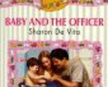 Baby And The Officer (Lullabies And Love) (Silhouette Romance) Devita - $3.19