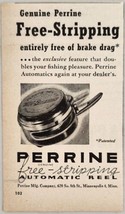 1947 Print Ad Perrine Free-Stripping Automatic Fly Fishing Reels Minneapolis,MN - £8.81 GBP