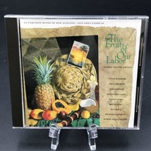 The Fruits of Our Labor Global Pacific Artist Compilation CD Jazz Acoust... - £6.07 GBP