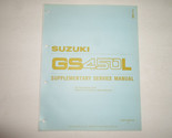 1987 Suzuki Moto GS450L Supplementare Servizio Manuale Fabbrica OEM 1987... - $19.95