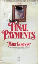 Final Payments by Mary Gordon / 1979 Paperback Women&#39;s Fiction - £0.90 GBP
