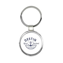 Destin Life on the Strand : Gift Keychain Beach Travel Souvenir USA - £6.40 GBP