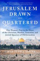 Jerusalem, Drawn and Quartered: One Woman&#39;s Year in the Heart of the Chr... - $18.61