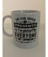 &quot;This year instead of presents&quot;... sublimated coffee mug - £5.50 GBP