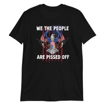 We The People are Pissed Off Vintage USA Flag ON Back T-Shirt - £15.90 GBP+