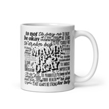 Mama It&#39;s Okay Motivational Positive Quotes Sayings Coffee Tea Mug Cup For Mom M - £7.85 GBP+