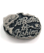 I&#39;d Rather Be Fishing Pewter Pin 1984 MM Limited Chicago Angler Sports F... - $18.99